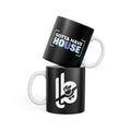 Gotta Have House 11oz Mug - Black