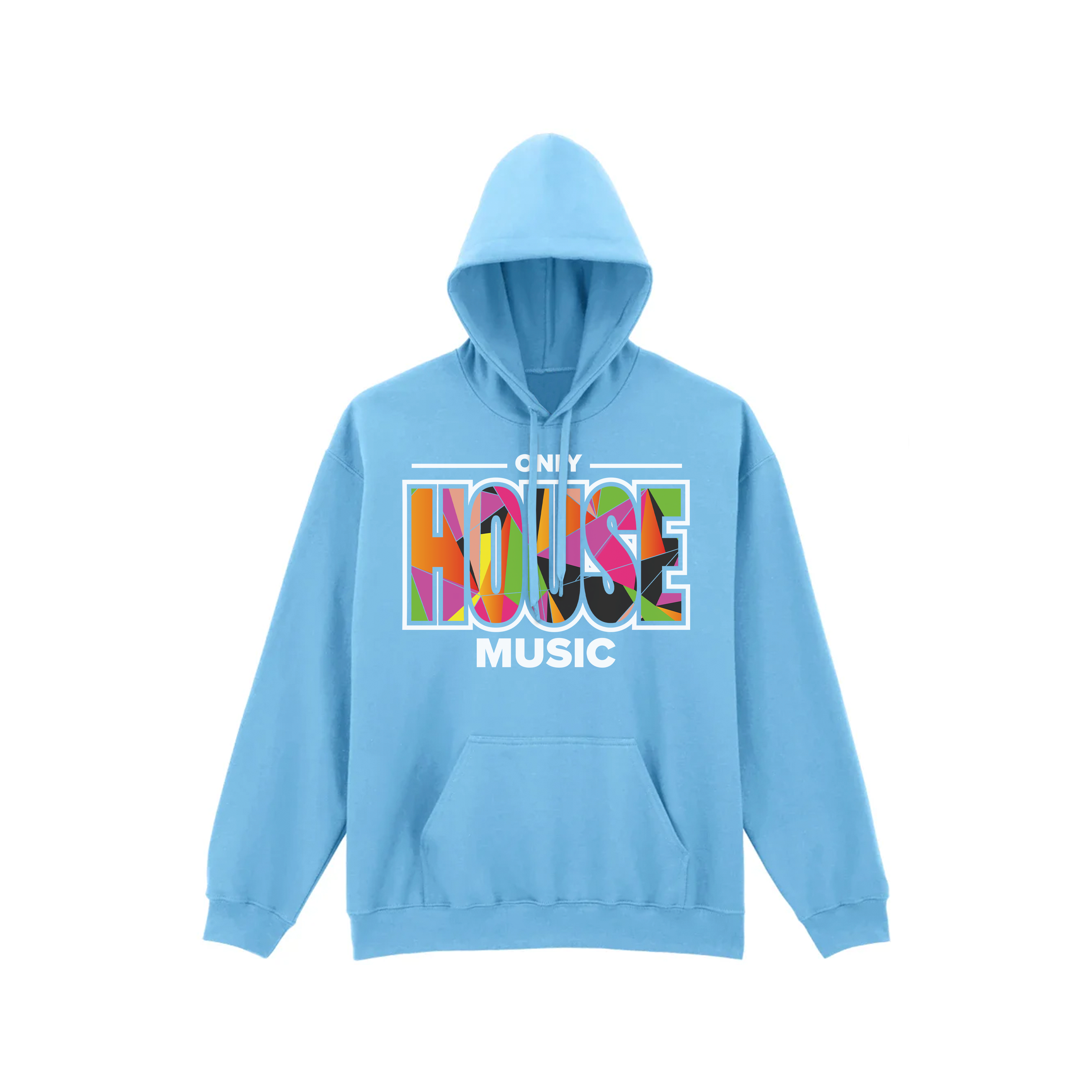 Only House Music Hoodie - Sky Blue